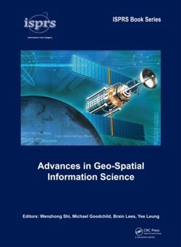 Stock image for Advances in Geo-Spatial Information Science for sale by Blackwell's