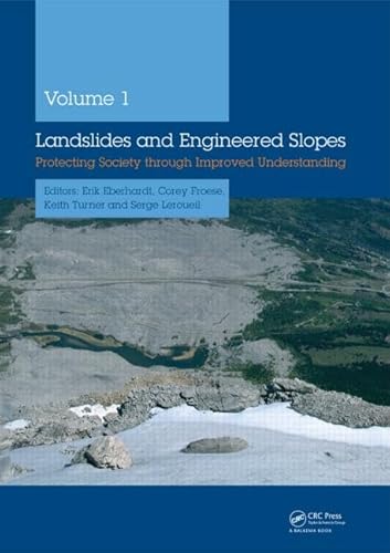 9780415621236: Landslides and Engineered Slopes: Protecting Society Through Improved Understanding