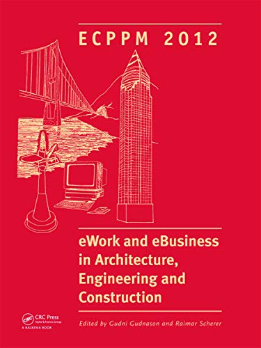 Beispielbild fr Ework and Ebusiness in Architecture, Engineering and Construction: Ecppm 2012 zum Verkauf von ThriftBooks-Dallas