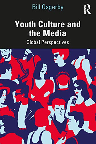 Stock-Bild f�r Youth Culture and the Media: Global Perspectives