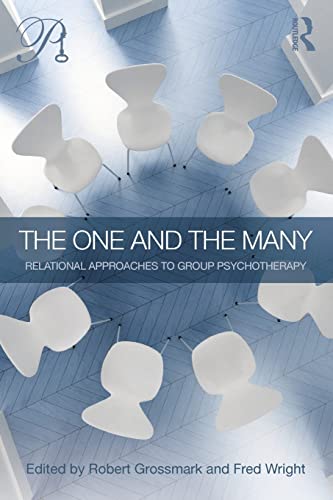 Imagen de archivo de The One and the Many: Relational Approaches to Group Psychotherapy (Psychoanalysis in a New Key Book Series) a la venta por Chiron Media
