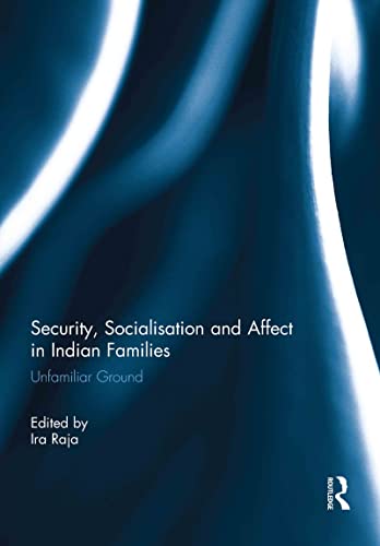 Beispielbild fr Security, Socialisation and Affect in Indian Families zum Verkauf von Blackwell's