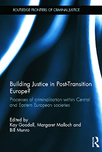 Beispielbild fr Building Justice in Post-Transition Europe zum Verkauf von Blackwell's