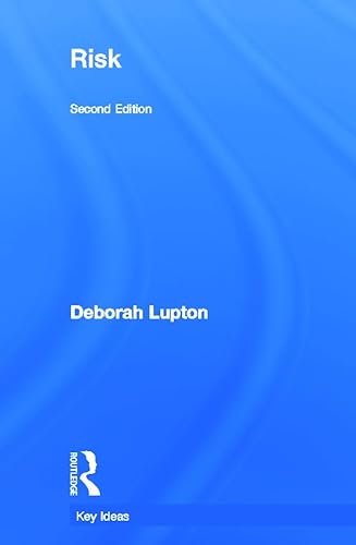 Risk: Second Edition (Key Ideas) (9780415622530) by Lupton, Deborah