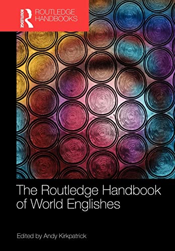 Imagen de archivo de The Routledge Handbook of World Englishes a la venta por Blackwell's