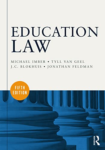 Education Law (9780415622813) by Imber, Michael; Van Geel, Tyll; Blokhuis, J. C.; Feldman, Jonathan