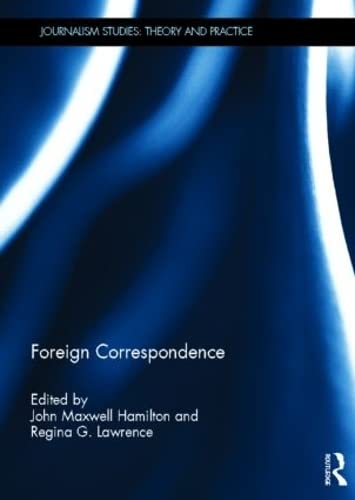 Stock image for Foreign Correspondence (Journalism Studies) for sale by Chiron Media