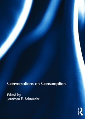 Imagen de archivo de Conversations on Consumption a la venta por Blackwell's