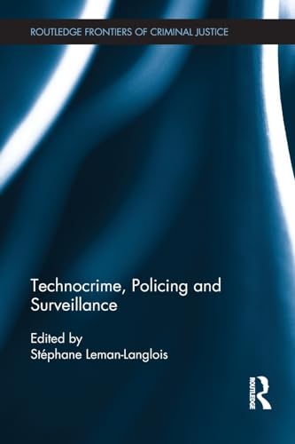 Beispielbild fr Technocrime, Policing and Surveillance zum Verkauf von Blackwell's