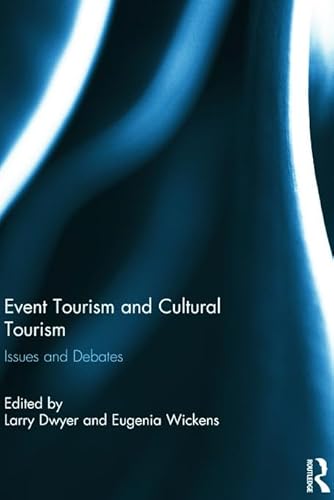 Imagen de archivo de Event Tourism and Cultural Tourism: Issues and Debates a la venta por Chiron Media