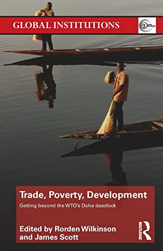 Stock image for Trade, Poverty, Development (Global Institutions) for sale by Chiron Media