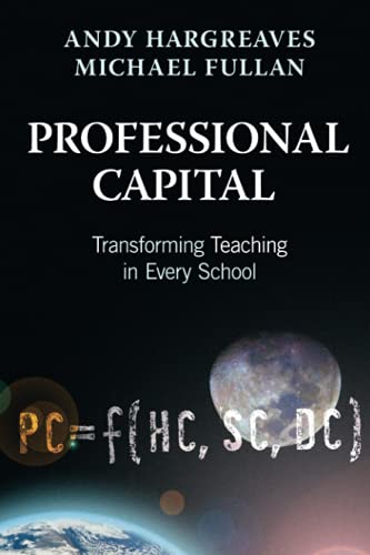 Beispielbild fr Professional Capital: Transforming Teaching in Every School zum Verkauf von WorldofBooks