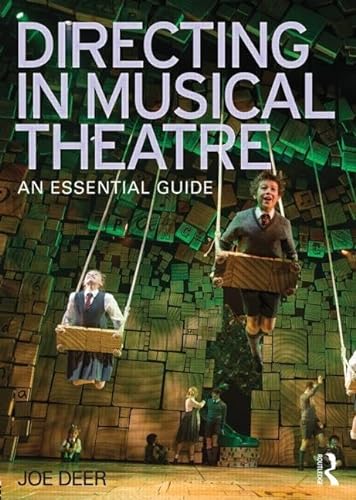 9780415624909: Directing in Musical Theatre: An Essential Guide