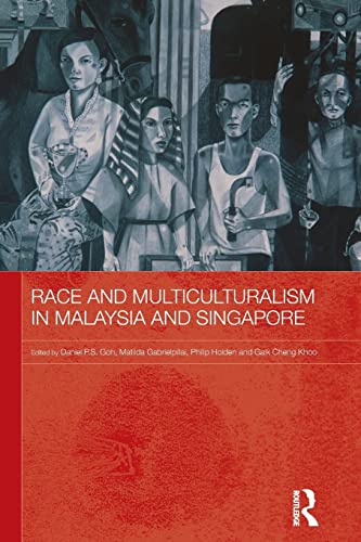 Beispielbild fr Race and Multiculturalism in Malaysia and Singapore zum Verkauf von Revaluation Books