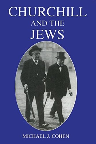 Churchill and the Jews, 1900-1948 (9780415625746) by Cohen, Michael J.