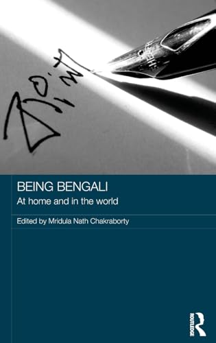 Stock image for Being Bengali: At Home and in the World (Routledge Contemporary South Asia Series) for sale by Chiron Media