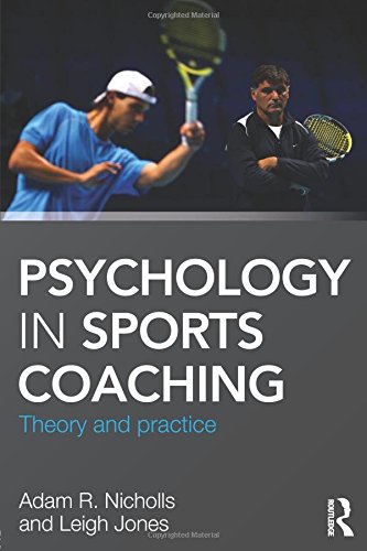 Stock image for Psychology in Sports Coaching : Theory and Practice for sale by Better World Books Ltd