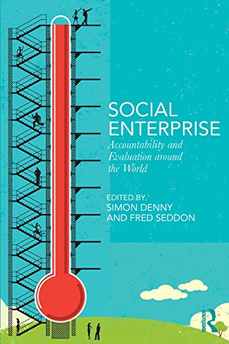 Beispielbild fr Social Enterprise: Accountability and Evaluation around the World zum Verkauf von Blackwell's