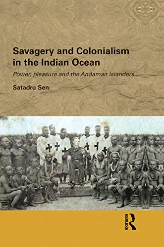 Beispielbild fr Savagery and Colonialism in the Indian Ocean zum Verkauf von Blackwell's