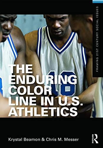 Imagen de archivo de The Enduring Color Line in U. S. Athletics a la venta por Better World Books: West