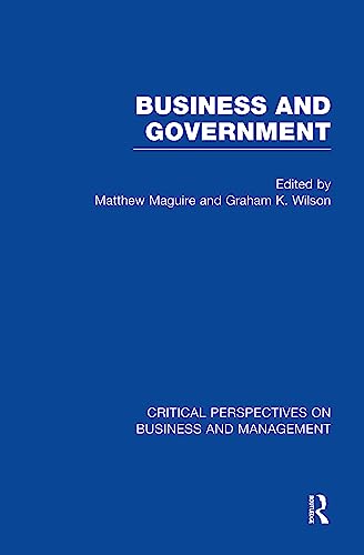 9780415626842: Business and Government (Critical Perspectives on Business and Management)