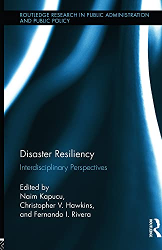 9780415626897: Disaster Resiliency: Interdisciplinary Perspectives