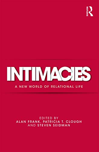 Imagen de archivo de Intimacies: A New World of Relational Life a la venta por Chiron Media