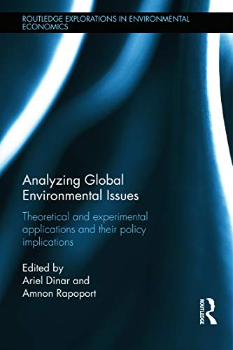 Imagen de archivo de Analyzing Global Environmental Issues : Theoretical and Experimental Applications and Their Policy Implications a la venta por Better World Books Ltd
