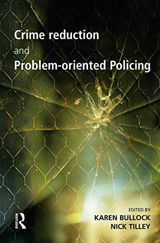 Beispielbild fr Crime Reduction and Problem-Oriented Policing zum Verkauf von Blackwell's