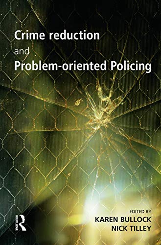 Stock image for Crime Reduction and Problem-Oriented Policing for sale by Blackwell's