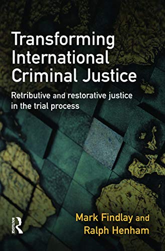 Beispielbild fr Transforming International Criminal Justice zum Verkauf von Blackwell's