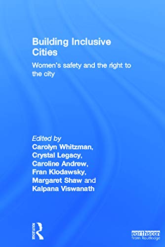Imagen de archivo de Building Inclusive Cities: Womens Safety and the Right to the City a la venta por Chiron Media