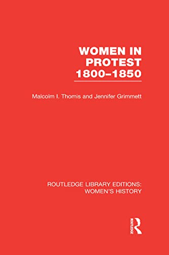 Beispielbild fr Women in Protest 1800-1850 zum Verkauf von Blackwell's