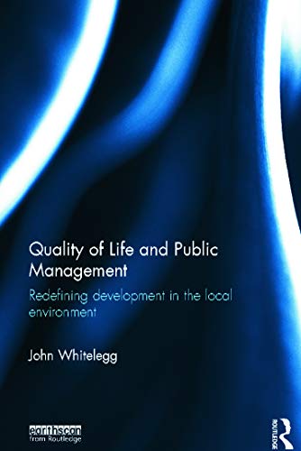Beispielbild fr Quality of Life and Public Management zum Verkauf von Blackwell's