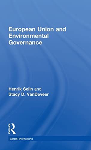 Beispielbild fr European Union and Environmental Governance (Global Institutions) zum Verkauf von Chiron Media