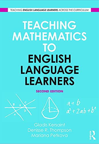 Stock image for Teaching Mathematics to English Language Learners (Teaching English Language Learners across the Curriculum) for sale by Dream Books Co.