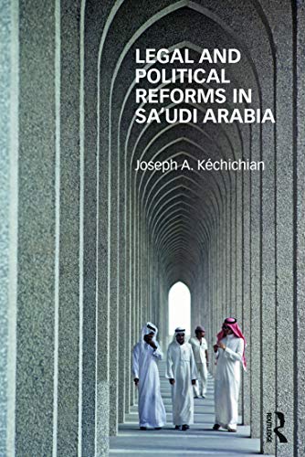 Beispielbild fr Legal and Political Reforms in Saudi Arabia zum Verkauf von Hay-on-Wye Booksellers