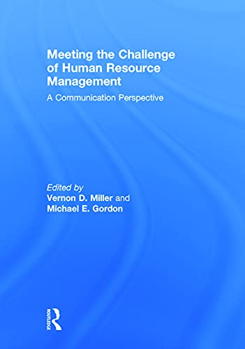 Imagen de archivo de Meeting the Challenge of Human Resource Management: A Communication Perspective a la venta por Reuseabook