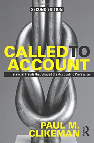 9780415630252: Called to Account: Financial Frauds that Shaped the Accounting Profession