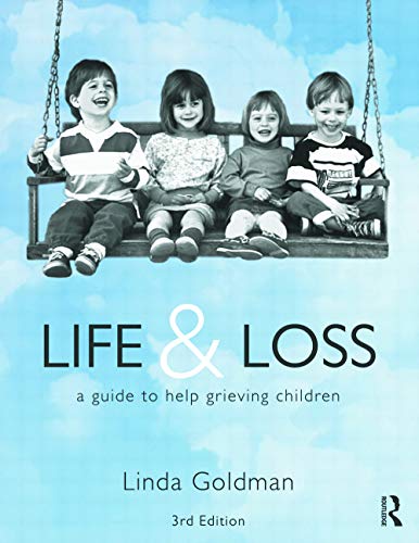 Imagen de archivo de Life and Loss: A Guide to Help Grieving Children a la venta por Chiron Media