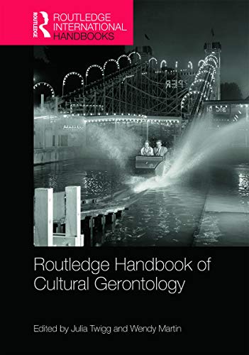 Stock image for Routledge Handbook of Cultural Gerontology for sale by Revaluation Books