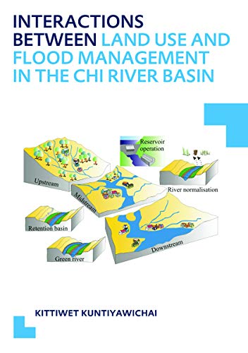 Stock image for Interactions Between Land Use and Flood Management in the Chi River Basin for sale by Blackwell's