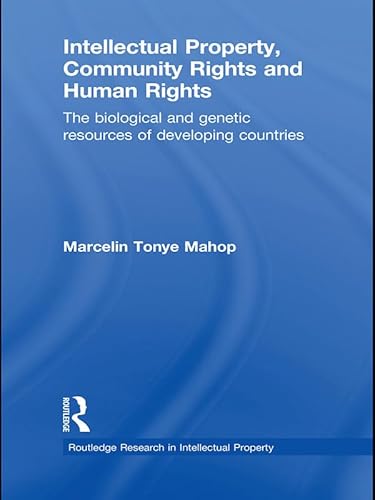 Beispielbild fr Intellectual Property, Community Rights and Human Rights zum Verkauf von Blackwell's