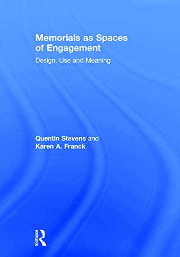 Beispielbild fr Memorials as Spaces of Engagement: Design, Use and Meaning zum Verkauf von Reuseabook