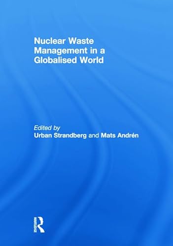 Beispielbild fr Nuclear Waste Management in a Globalised World zum Verkauf von Blackwell's