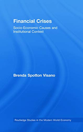 9780415632379: Financial crises: Socio-Economic Causes and Institutional Context