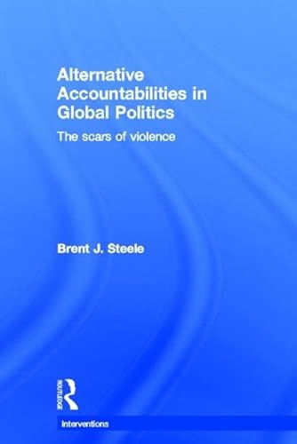 Imagen de archivo de Alternative Accountabilities in Global Politics a la venta por Blackwell's