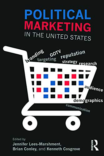 Imagen de archivo de Political Marketing in the United States a la venta por Blackwell's