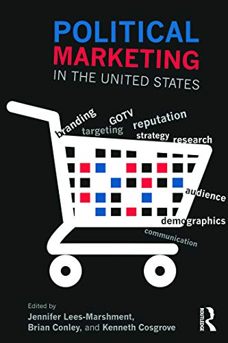 Stock image for Political Marketing in the United States for sale by Blackwell's