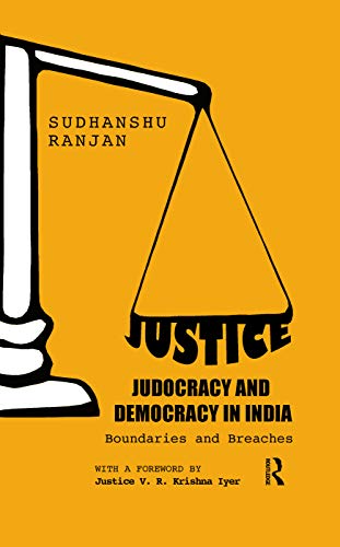 Imagen de archivo de Justice, Judocracy and Democracy in India: Boundaries and Breaches a la venta por Chiron Media